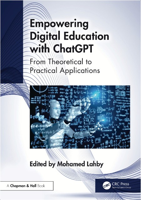 Lahby M  Empowering Digital Education with ChatGPT   to Practical Apps 2025