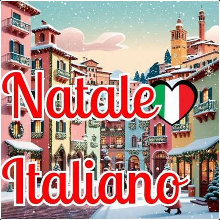 Various Artists - Natale Italiano (2024) Mp3 320kbps