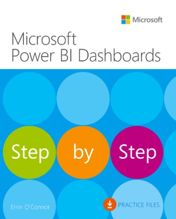 Microsoft Power BI Dashboards Step by Step - Errin O'Connor 952cbac064d3f8cdcb485f0ad26cfc20