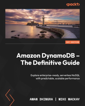 Amazon Web Services DynamoDB The Ultimate Step-By-Step Guide - Aman Dhingra 7e0476d30f4f036abff777bf23306c3f