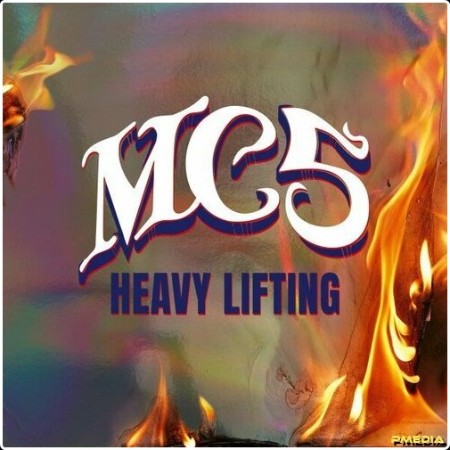 MC5 - Heavy Lifting (2024) Mp3 320kbps