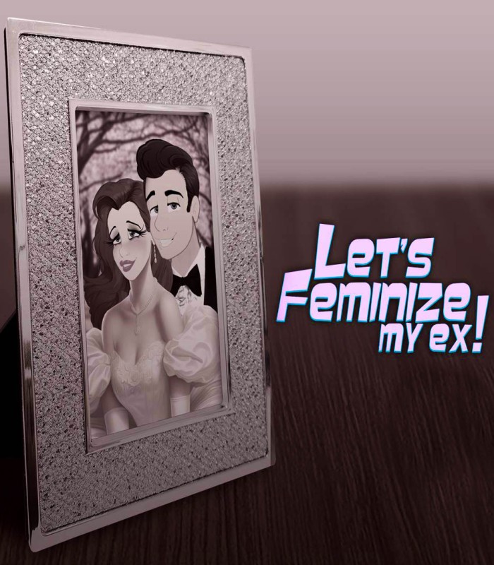 TGTony - Let's Feminize My Ex Porn Comic