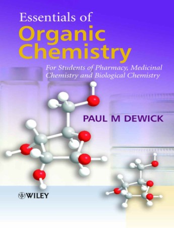 Essentials of Organic Chemistry: For Students of Pharmacy, Medicinal Chemistry and... 8ddefd0d0da005bb824c637c7fe39a70