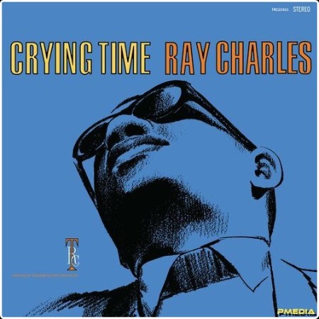 Ray Charles - Crying Time (2024 Remaster) (1966) Mp3 320kbps