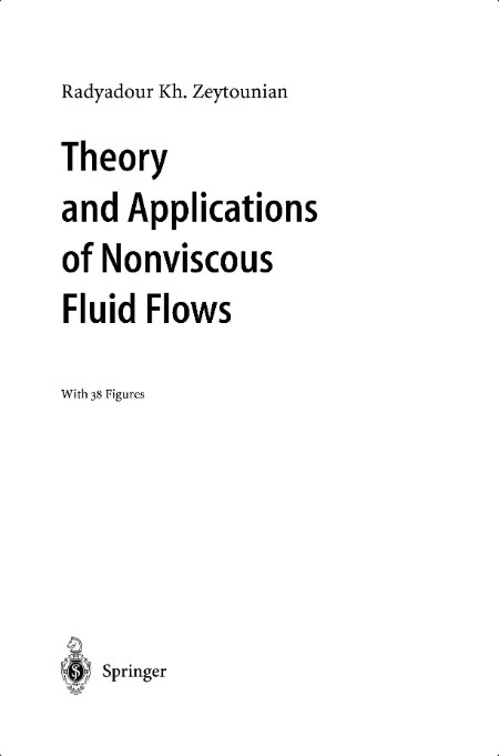 Zeytounian R  Theory and Applications of Nonviscous Fluid Flows 2002