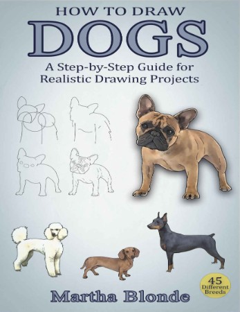 How to Draw for Kids: Dogs & Puppies -BY-STEP guide to drawing different breeds of... B8dbff8f813384f7d1f8093087655379