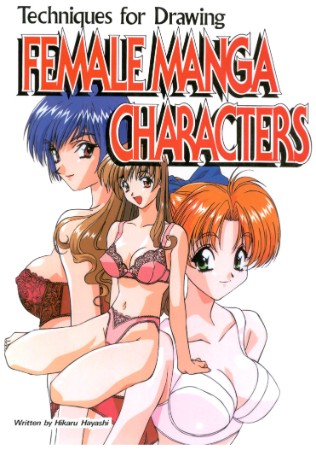 Manga Drawing For Beginners: How to Draw Manga Comics Male, Female Characters and ... 253ed67a21aceb2ce3294457fc045dac