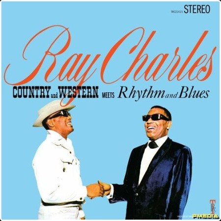 Ray Charles - Country And Western Meets Rhythm And Blues (2024 Remaster) (1965) Mp3 320kbps