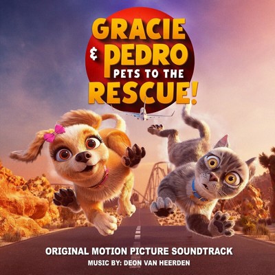 Gracie & Pedro: Pets to the Rescue Soundtrack EP