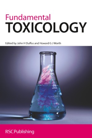 Fundamental Toxicology - Duffus 6ed6f1badb2be272a3465546ba0c80e4