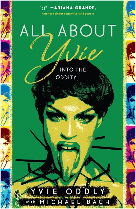 [biographical] All About Yvie  Into the Oddity  by Yvie Oddly