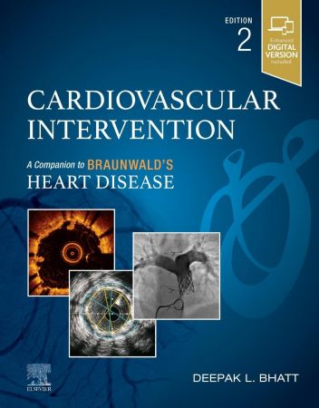 Cardiovascular Intervention: A Companion to Braunwald's Heart Disease 2nd Edition