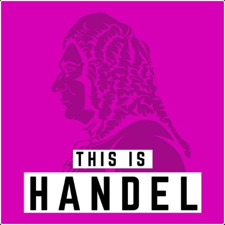 Various Artists - This Is Handel (2024) Mp3 320kbps