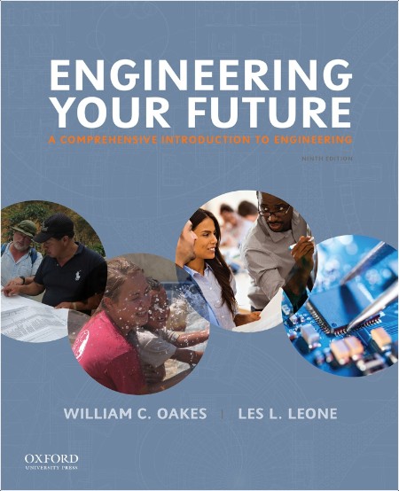 Oakes W  Engineering Your Future  A Comprehensive Intr  to Engineering 2018 Rep