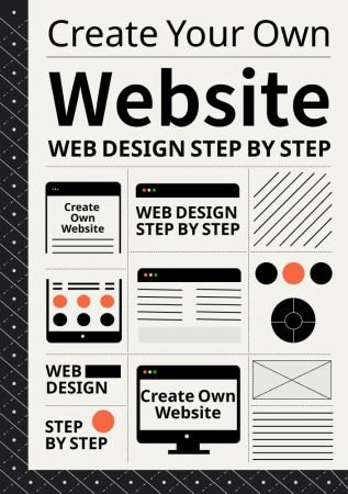 Create Your Own Website: Web Design Step by Step