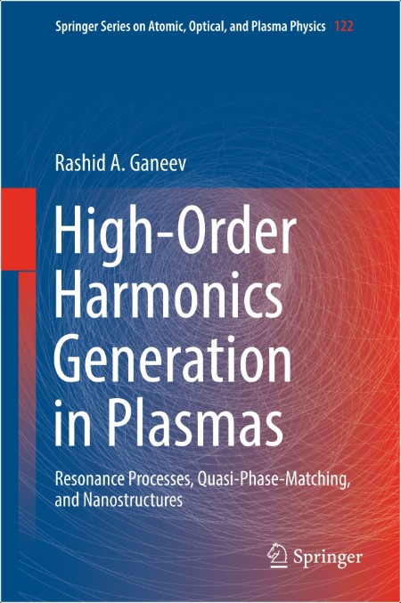 Ganeev R  High-Order Harmonics Generation in Plasmas   2022