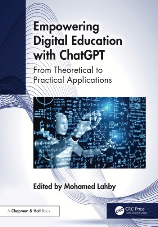 EmPowering Digital Education with ChatGPT: From Theoretical to Practical Applicati... Bdb469c83b6d6ceff5fa4d794d06372e