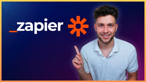 The Complete Zapier Course: From Beginner To Expert (2024)