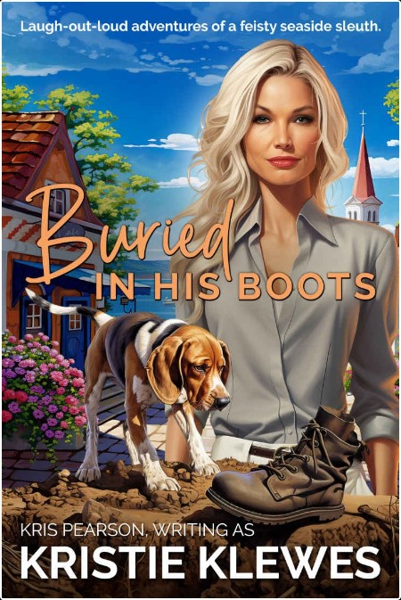 [mystery] Buried in his Boots, Merry Summerfield (05) by Kris Pearson, Kristie Klewes