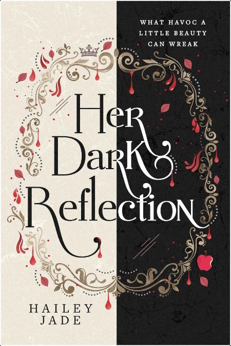 [fantasy] Her Dark Reflection, Dark Reflection (01) by Hailey Jade