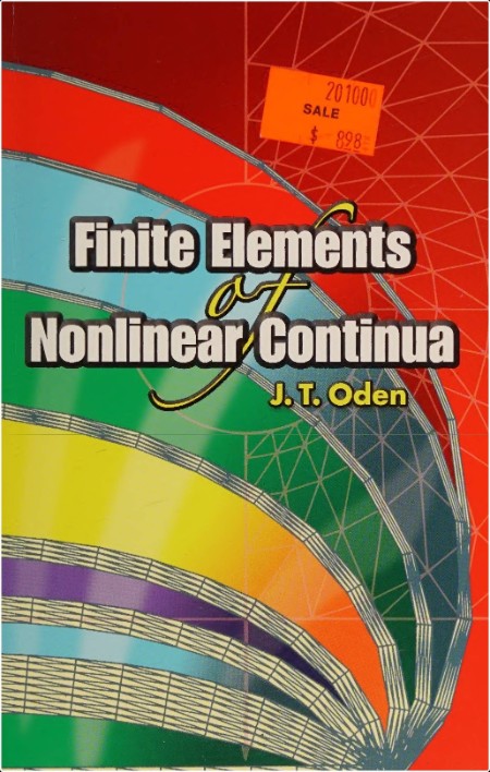 Oden J  Finite Elements of Nonlinear Continua 2000