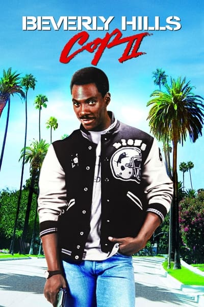 Beverly Hills Cop II (1987) 720p BluRay DD 5 1 x264-playHD Bb8249cdc0694370175dfe13d71e5d66