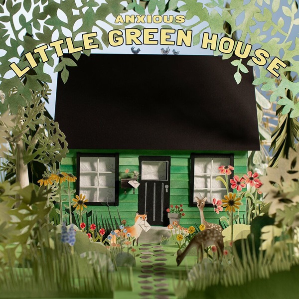 Anxious - Little Green House (2022)