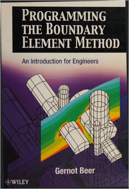 Beer G  Programming the Boundary Element Method  An Introd  for Engineers 2001