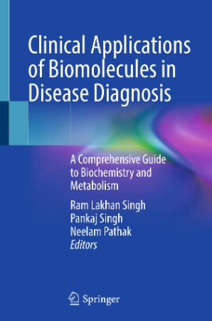 Clinical Applications of Biomolecules in Disease Diagnosis: A Comprehensive Guide ... Fa1ec4393ddf526fdadfa240f3180884