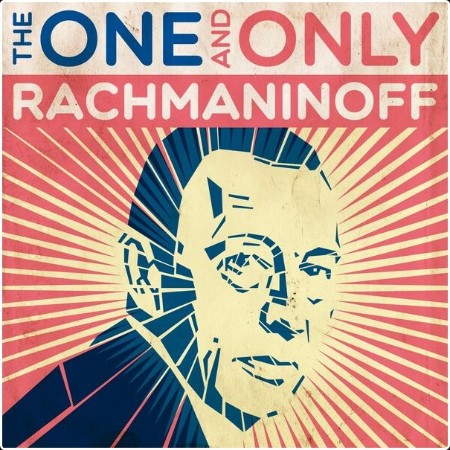 Various Artists - Rachmaninoff The One and Only (2024) Mp3 320kbps