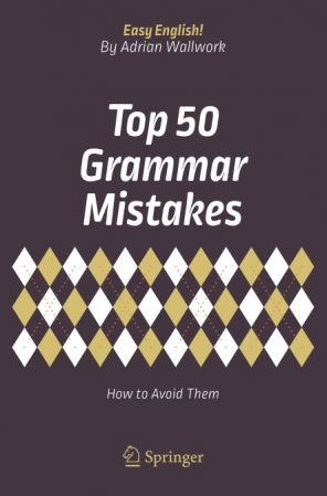 Top 50 Grammar Mistakes: How to Avoid Them (True)