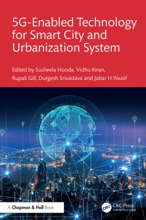 5G Enabled Technology for Smart City and Urbanization System - Edited by Susheela ... A97ea7fbe999defc1609e02e9ca7c5a1