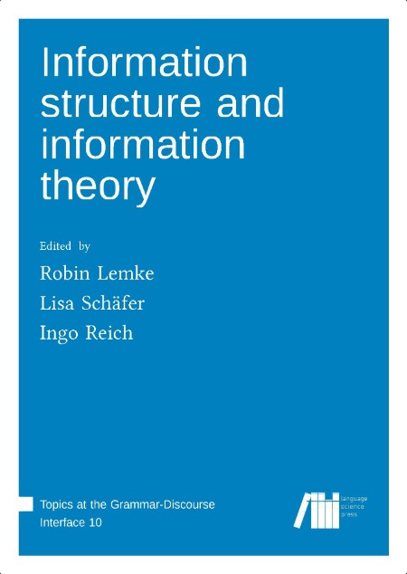 Lemke R  Information Structure and Information Theory 2024