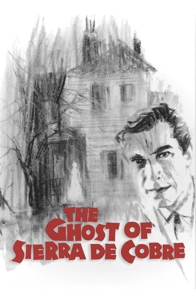 The Ghost of Sierra de Cobre (1964) Horror 1080p BRRip x264-Classics 8aabc267610de361173bce82d70d4bc6