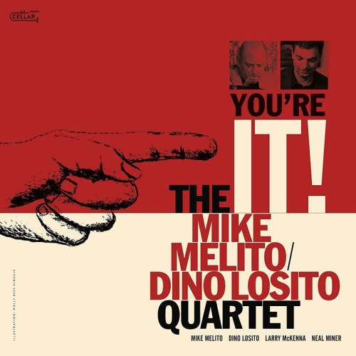 The Mike Melito Dino Losito Quartet - You're It! (2020) Lossless