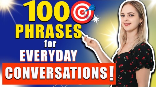 100 Essential Verbal Phrases For Everday Conversation