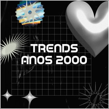 Various Artists - Trends Anos 2000 (2024) Mp3 320kbps