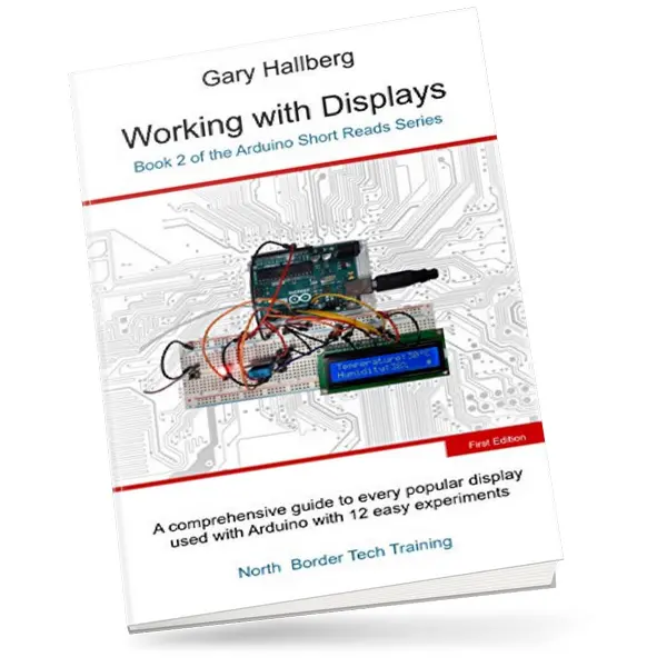 Working with Displays: Book 2 of the Arduino Short Reads Series