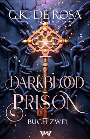 G. K. Derosa - Darkblood Prison 2: Doppelagentin