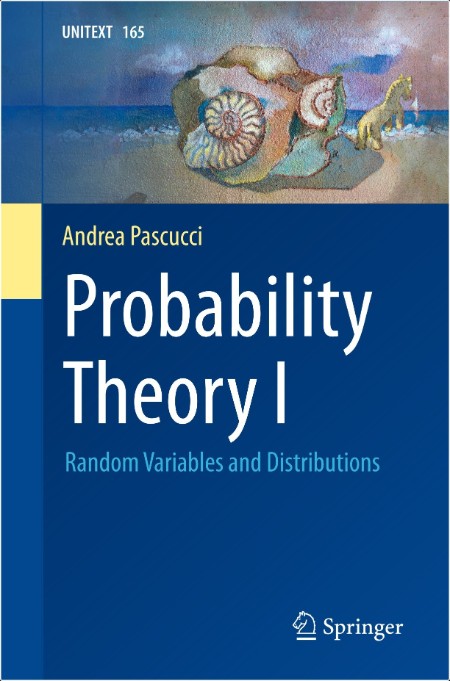 Pascucci A  Probability Theory I  Random Variables and Distributions 2024