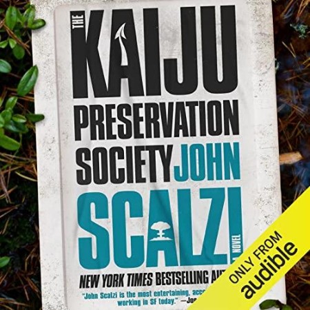 The Kaiju Preservation Society - [AUDIOBOOK]