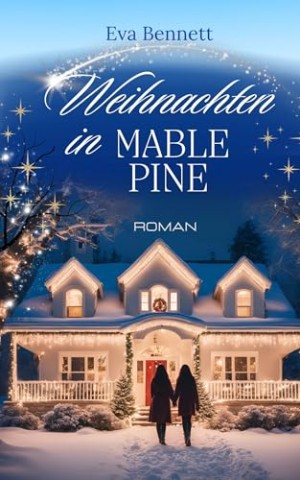 Eva Bennett - Weihnachten in Mable Pine