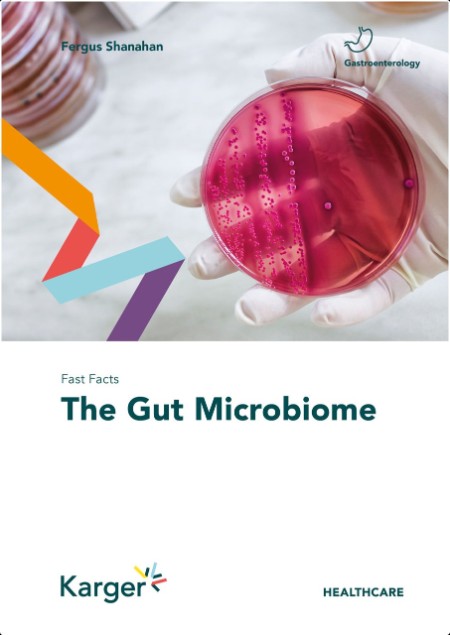 Shanahan F  Fast Facts  The Gut Microbiome 2024