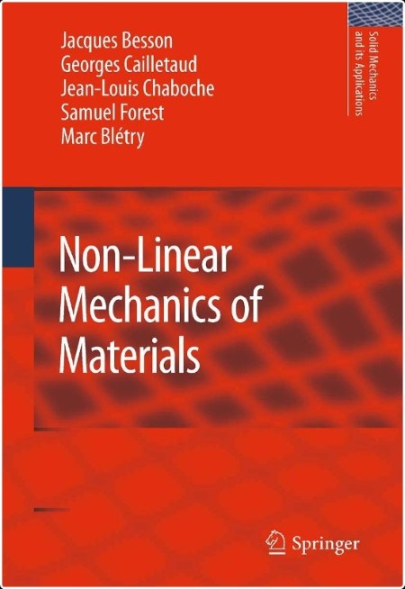 Besson J  Non-Linear Mechanics of Materials 2010