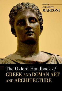 The Oxford Handbook of Greek and Roman Art and Architecture