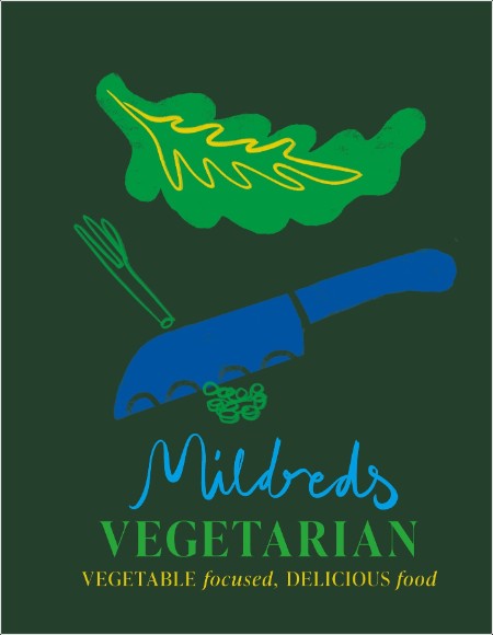 [food] Mildreds Vegetarian by Daniel Acevedo, Sarah Wasserman