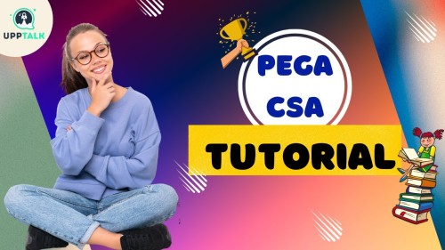 Pega Csa Course For Beginners