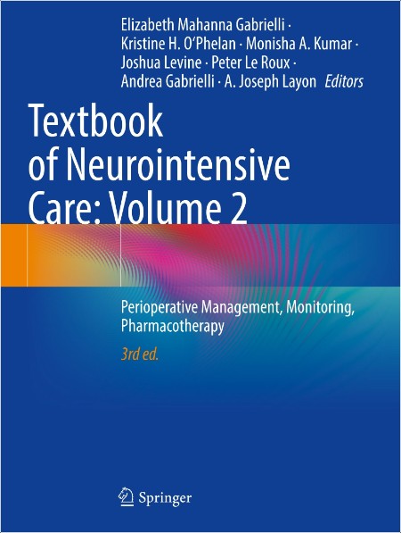 Layon J  Textbook of Neurointensive Care  Vol 2  Perioperative Management,  2024