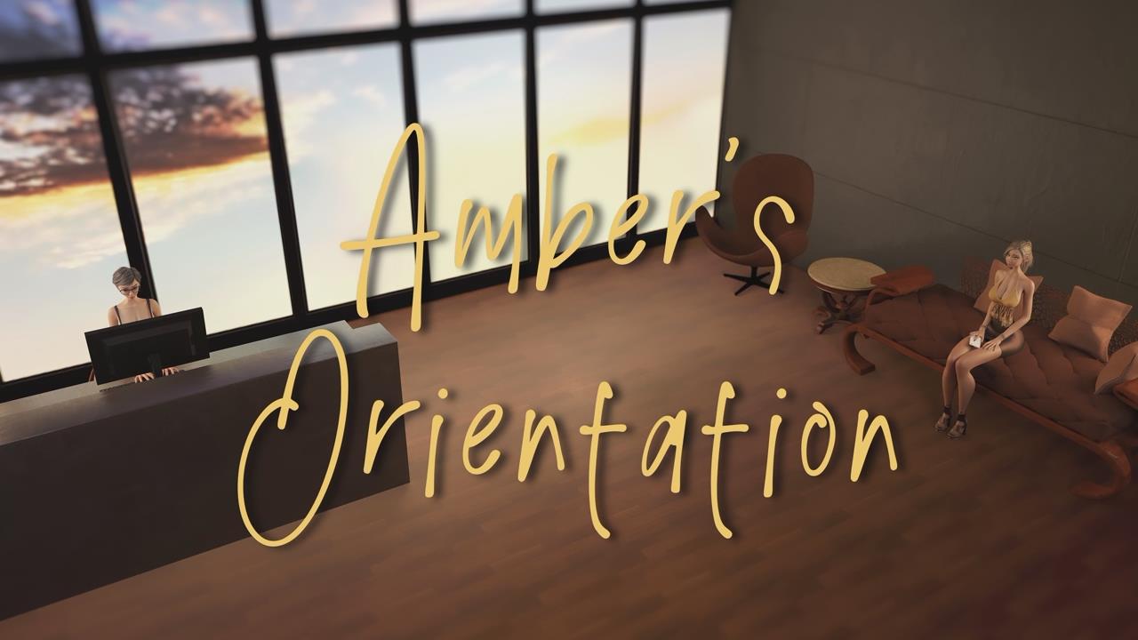 Amber's Orientation / Ориентация Эмбер - 2.05 GB