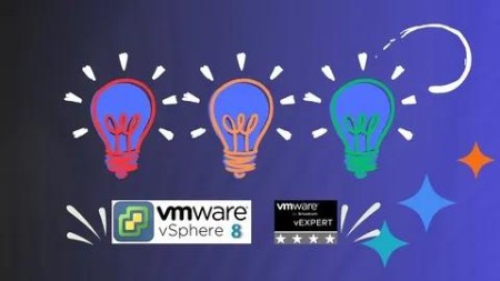 Vmware Vsphere 8+: The Complete Guide For Professionals